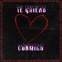 Te Quiero Conmigo (Audio Oficial)