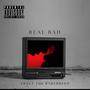 Real Bad (Explicit)