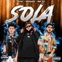 Sola (feat. Taycoh & Papi LSD) [Explicit]