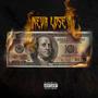 Neva Lose (feat. AtmBoom) [Explicit]