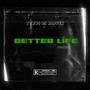 Better life (Freestyle) [Explicit]