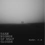 dark sounds of gray clouds (Explicit)