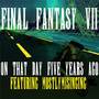 On That Day 5 Years Ago (Final Fantasy VII)