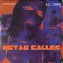 ESTAS CALLES (Explicit)