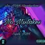 No Mistakes (feat. Espee MBK) [Explicit]