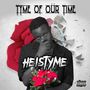 Tyme of Our Time (Explicit)