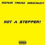 Not A Stepper! (feat. 35xmar & Tre35x) [Explicit]