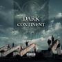 Dark Continent (Explicit)