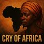Cry Of Afrika (Hosted By DJ MuzikCraft) [Explicit]