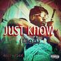 Just Know (Mop) [Explicit]