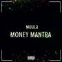 Moula Money Mantra