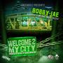 Welcome 2 My City (feat. D MO & Smoke Gizzle) [Explicit]