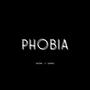 Phobia