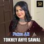 Tokhey Ahye Sawal