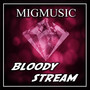 Bloody Stream (Cover)
