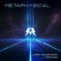 Metaphysical (feat. MIDIhead & Lars Hausmann) [Radio Edit]