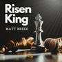 Risen King