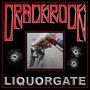 Liquorgate (Explicit)