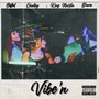 Vibe'n (Explicit)