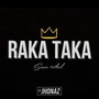 Raka - Taka (Saxo Tribal) [Explicit]