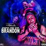 Smoke One For Brandon (Explicit)