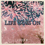 LIFE GOES ON