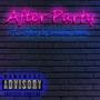 After Party (feat. Smiley Noel) [Explicit]