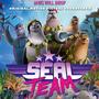 Seal Team (Original Motion Picture Soundtrack)