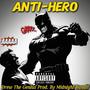 ANTI-HERO (Explicit)