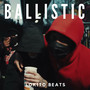 Ballistic
