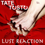 Lust Reaction