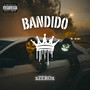 BANDIDO (Explicit)