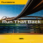Run That Back