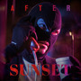 After Sunset (Album Snippet)