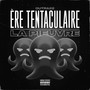 Ère Tentaculaire (Explicit)