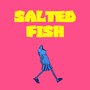 Salted Fish