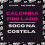 Calcinha Pro Lado Soco Na Costela (Explicit)