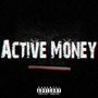 Active Money (Explicit)