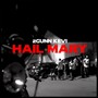 Hail Mary (Explicit)