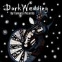 Dark Wedding (feat. Tamara Picardo)