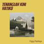 Tenanglah Kini Hatiku (Cover)