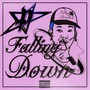 FALLING DOWN (Explicit)