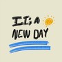 It's a New Day (Explicit)