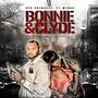 Bonnie and Clyde (Explicit)