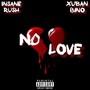 No Love (Explicit)