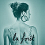 La forêt