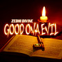 Good Ova Evil