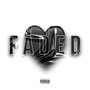 FADED (Explicit)