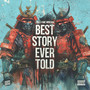 Best Story Ever Told (Explicit)