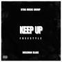 KEEP UP (FREESTYLE) [Explicit]